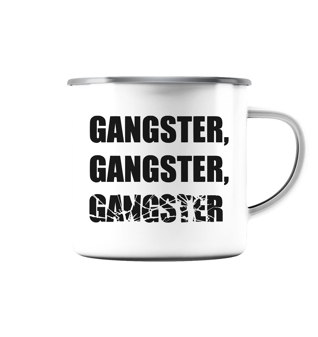 GANGSTER - Emaille Tasse
