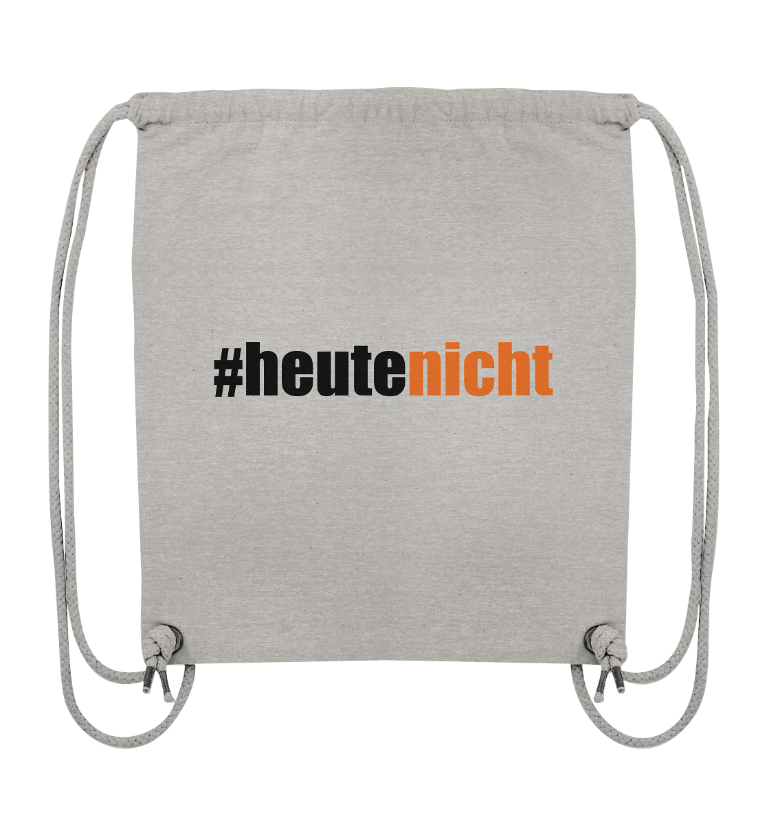 #heutenicht - Organic Gym-Bag