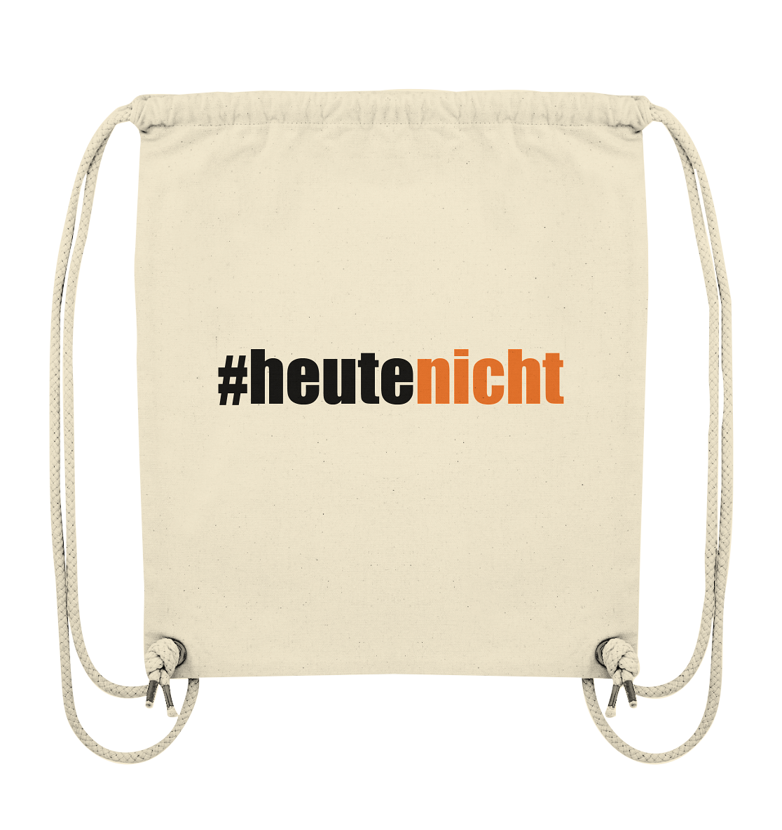 #heutenicht - Organic Gym-Bag