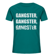 Lade das Bild in den Galerie-Viewer, GANGSTER, GANGSTER, GANGSTER - Kids Organic Shirt mit weißer Aufschrift - Kids Organic Shirt
