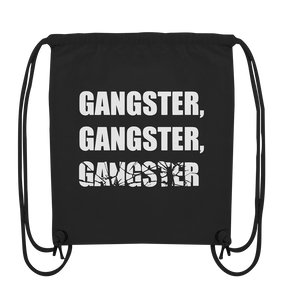 GANGSTER, GANGSTER, GANGSTER - Organic Gym-Bag mit weißer Aufschrift - Organic Gym-Bag