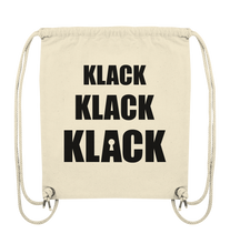 Lade das Bild in den Galerie-Viewer, KLACK KLACK KLACK - Organic Gym-Bag mit schwarzer Aufschrift - Organic Gym-Bag
