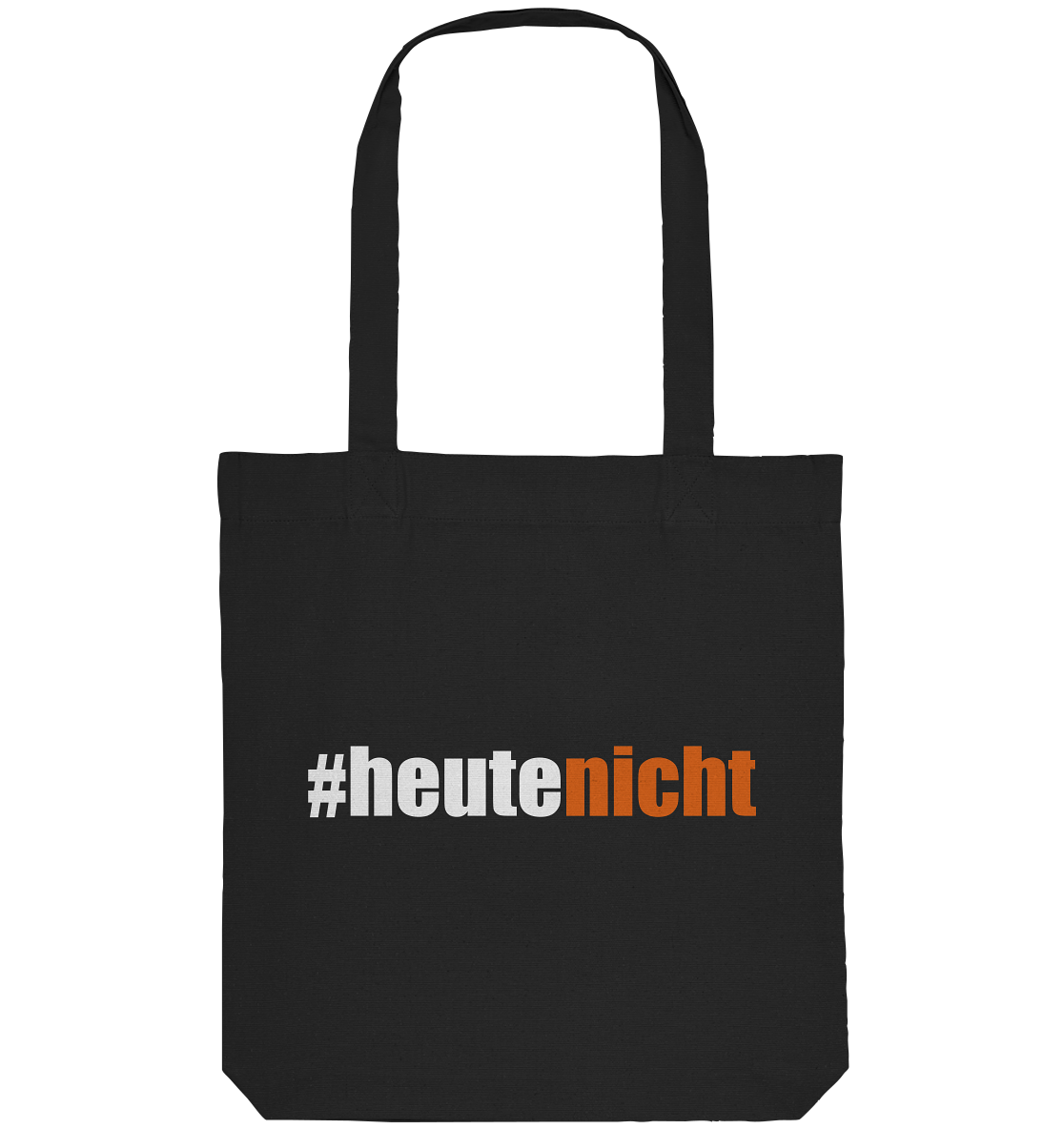 #heutenicht - Organic Tote-Bag