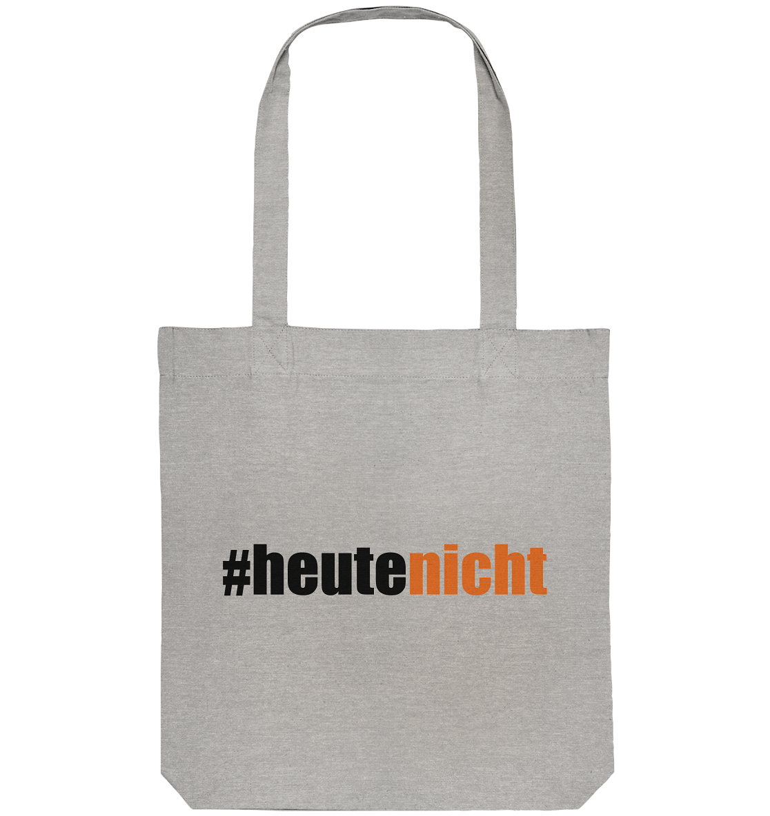 #heutenicht - Organic Tote-Bag